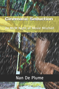 Cinematic Seduction