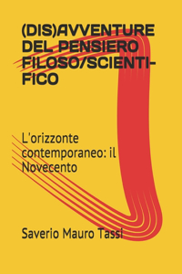 (Dis)Avventure del Pensiero Filoso/Scienti-Fico