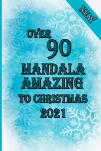 over 90 mandala amazing to christmas 2021