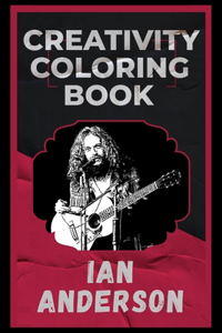 Ian Anderson Creativity Coloring Book