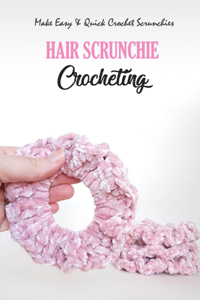 Hair Scrunchie Crocheting
