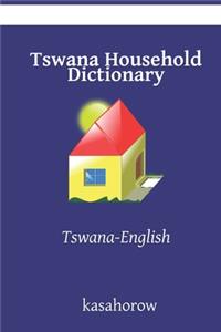 Tswana Household Dictionary