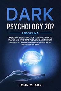 Dark Psychology 202