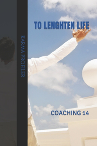 COACHING to lenghten life