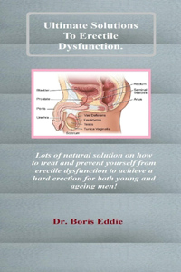 Ultimate Solutions To Erectile Dysfunction.