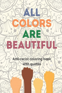 All colors are beautiful