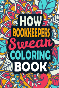 How Bookkeepers Swear Coloring Book