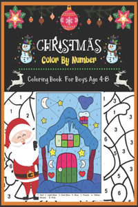 Christmas Color by Number Coloring Book for Boys Age 4-8