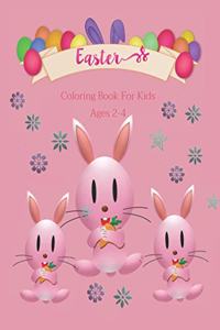 Happy Easter Coloring Book For Kids Age 2-4