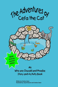 Who are Oswald and Phoebe