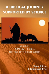 Biblical Journey Supported by Science