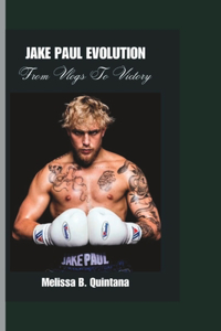 Jake Paul Evolution
