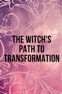 Witch's Path to Transformation