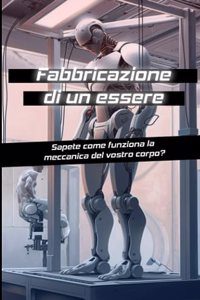 Fabbricazione di un essere umano
