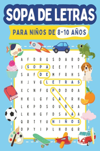 SOPA DE LETRAS para niños de 8-10 años: Pasatiempos divertidos y educativos