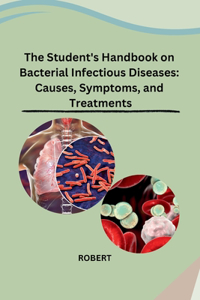 Student's Handbook on Bacterial Infectious Diseases