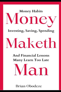Money Maketh Man