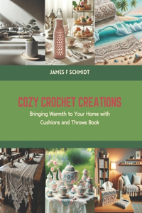 Cozy Crochet Creations