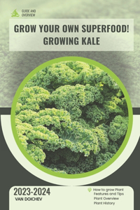 Grow your own superfood! Growing Kale