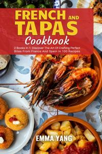 French And Tapas Cookbook