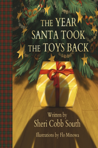 The Year Santa Took the Toys Back