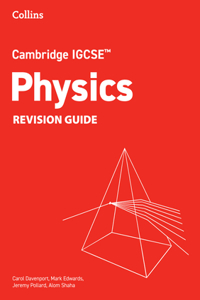 Cambridge IGCSE (TM) Physics Revision Guide