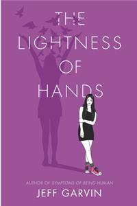 The Lightness of Hands