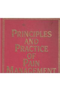 Principles and Practice of Pain Management