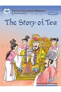 Oxford Storyland Readers Level 12: The Story of Tea