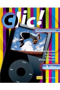Clic!: 3: Students' Book Plus Renewed Framework