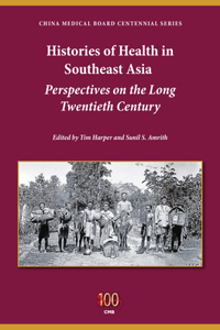 Histories of Health in Southeast Asia