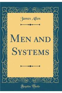 Men and Systems (Classic Reprint)