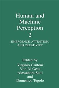 Human and Machine Perception II