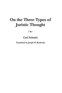 On the Three Types of Juristic Thought