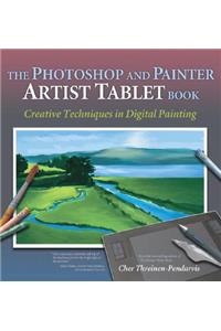 The Photoshop and Painter Artist Tablet Book