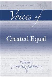 Voices of Created Equal, Volume I
