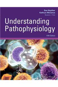 Understanding Pathophysiology