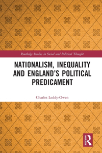 Nationalism, Inequality and England's Political Predicament