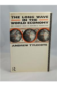 The Long Wave in the World Economy
