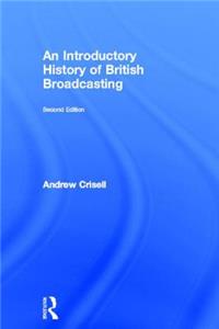 Introductory History of British Broadcasting