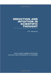 Induction and Intuition in Scientific Thought