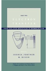 Electron Transfer: From Isolated Molecules to Biomolecules, Volume 107, Part 2