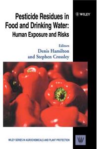 Pesticide Residues in Food and Drinking Water