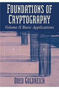 Foundations of Cryptography: Volume 2, Basic Applications