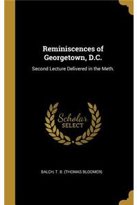 Reminiscences of Georgetown, D.C.