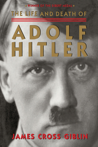 Life and Death of Adolf Hitler