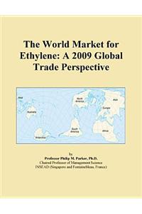 The World Market for Ethylene