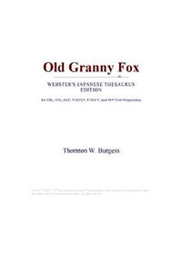 Old Granny Fox (Webster's Japanese Thesaurus Edition)