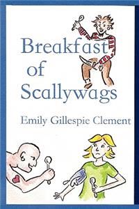 Breakfast of Scallywags