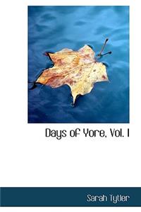 Days of Yore, Vol. I